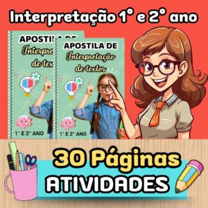 Apostila de Atividades Interpretação de Textos - 1° e 2° ano Fundamental