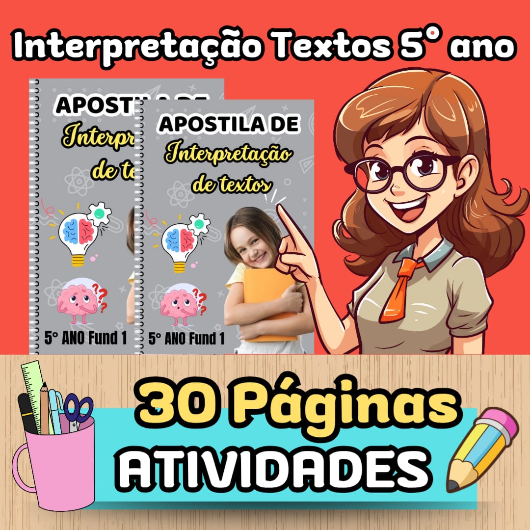 Apostila de Atividades Interpretação de Texto - 5° ano Fundamental