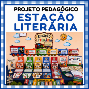 Projeto Pedagógico: Estação Literária