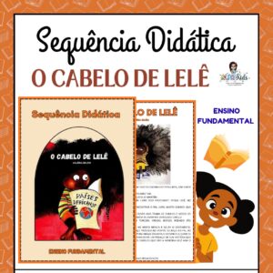 Sequência Didática: O Cabelo de Lelê Ensino Fundamental